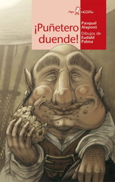 ALGAR EDITORIAL, ¡Puñetero duende! - Pasqual Alapont