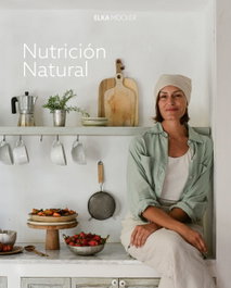 Nutrición natural, Elka Mocker - LUNWERG EDITORES