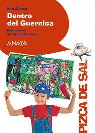 DENTRO DEL GUERNICA, Ana Alonso - ANAYA