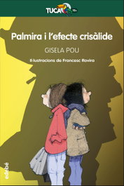 EDEBE, PALMIRA I L'EFECTE CRISÁLIDE, Gisela Pou Valls