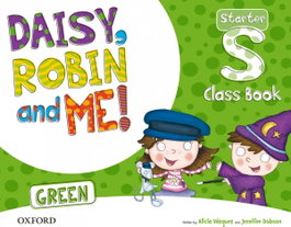 OXFORD UNIVERSITY PRESS, Daisy, Robin &amp; Me Start Green Class Book Pack - OXFORD UNIVERSITY PRESS