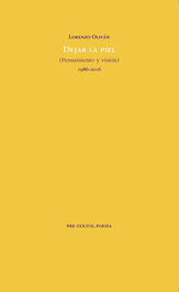 PRE-TEXTOS, Dejar la piel, Lorenzo Oliván - PRE-TEXTOS