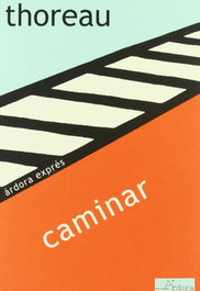 Caminar, Henry David Thoreau - ARDORA