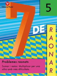 NADAL EDARCA EDITORIAL, SUMAR I RESTAR, (CAT).5.SUMAR I RESTAR:MULTIPLICAR AMB MES DIFICULTAT