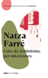 Curs de feminisme per microones, Natza Farré i Maduell - ARA LLIBRES