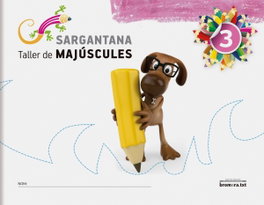 BROMERA SARGANTANA 3 (VAL) TALLER MAJUSCULES, (VAL).(10).SARGANTANA 3.TALLER DE MAJUSCULES.(ED.INFANTIL) - BROMERA