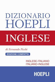 ULRICO HOEPLI Dizionario Hoepli Inglese. Edizione compatta