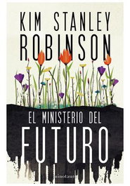 EL MINISTERIO DEL FUTURO (NE), KIM STANLEY ROBINSON - 