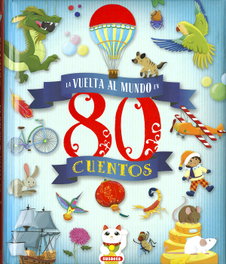 SUSAETA EDICIONES, La vuelta al mundo en 80 cuentos