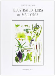 ILLUSTRATED FLORA OF MCA.RUSTICA, Elspeth Becket - MOLL EDITORIAL