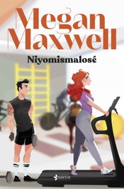 Niyomismalosé, Megan Maxwell - ESENCIA