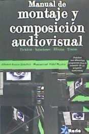 ALTARIA, Manual de Montaje y composición audiovisual, Alfonso Freire Sánchez - ALTARIA