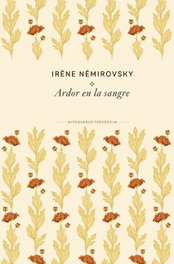 Ardor en la sangre, Irène Nérovsky - RBA
