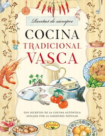 Cocina tradicional vasca, VV.AA. - RUSTIKA EDICIONES