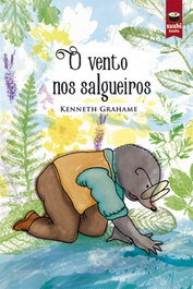 O Vento nos Salgueiros, Kenneth Grahame - Sushi Books