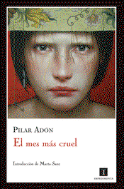 El mes más cruel, Pilar Adón - IMPEDIMENTA