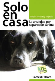 KNS EDICIONES Solo en casa: La ansiedad por separación canina