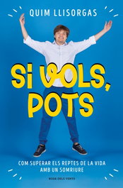 Si vols, pots, Quim Llisorgas - ROSA DELS VENTS