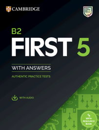 CAMBRIDGE, B2 First 5 Student's Book with Answers with Audio with Resource Bank