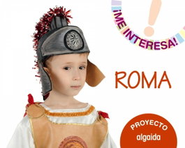 Proyecto Roma, Laura Anguiano Jabato, Raquel Caro Roldán, María Vega Leganés García - ALGAIDA