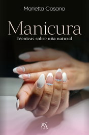 Manicura, Marietta Cosano - ALMUZARA EDITORIAL