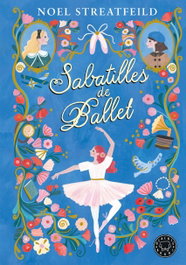 Sabatilles de ballet, Noel Streatfeild - BLACKIE BOOKS