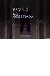 La Orestíada, Esquilo - ESPASA CALPE