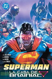 Panini España S.A. DC Premiere Amanecer de DC Superman 03 La Casa de Brainiac