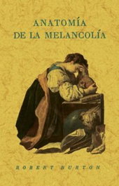 MAXTOR, ANATOMÍA DE LA MELANCOLÍA, Robert Burton - MAXTOR