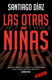 Las otras niñas, Santiago Díaz - RESERVOIR BOOKS