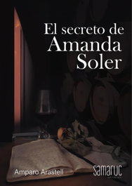 El secreto de Amanda Soler, Amparo Arastell - SAMARUC