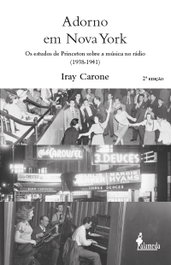 Adorno em Nova York, Iray Carone - ALAMEDA
