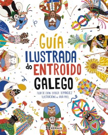 XERAIS, Guía ilustrada do Entroido Galego