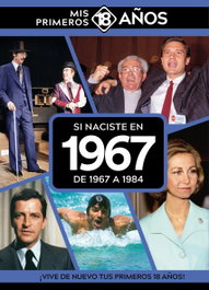 Si naciste en 1967: De 1967 a 1984, AA.VV. - TDM PUBLISHING