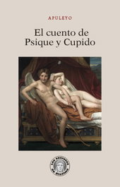 El cuento de Psique y Cupido, Apuleyo - GUILLERMO ESCOLAR