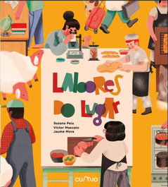 CUMIO, Labores do lugar - CUMIO