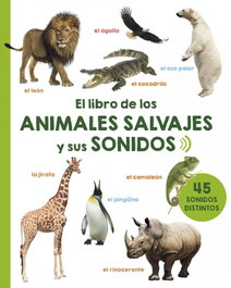 PICARONA, EL LIBRO DE LOS ANIMALES SALVAJES Y SUS SONIDOS
