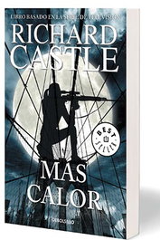 Más Calor (Richard Castle) - Penguin Random House Grupo Editorial, S.A.U.