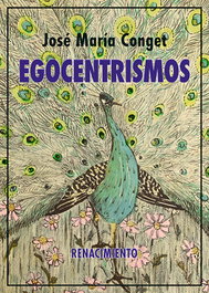 Egocentrismos, José María Conget - RENACIMIENTO EDITORIAL