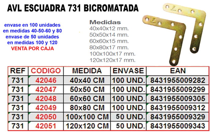 AVL Escuadra 731 40x40 Bicromatada AVWL-252/40 AVL Escuadra 731 40x40 Bicromatada AVWL-252/40
