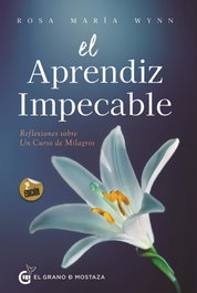 El aprendiz impecable, Rosa Maria Wynn - Grano Mostaza