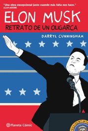 PLANETA COMICS, Elon Musk: Retrato de un oligarca - PLANETA COMICS