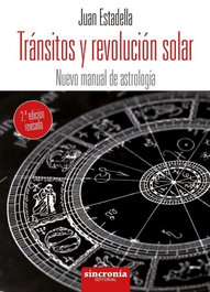 Transitos y revolucion solar, Estadella Juan - SINCRONIA