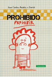 TRAMUNTANA, Prohibido Prohibir