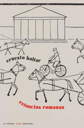 Estancias Romanas, Ernesto Baltar - Comares