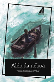 Alén da néboa, Pedro Rodríguez Villar - XERAIS
