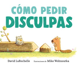 Como pedir disculpas, Larochelle David - Siruela