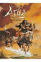 Atila Integral 02. El Azote de Dios