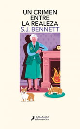 Crimen entre la realeza, S.J. Bennett - SALAMANDRA