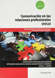 Comunicación en las relaciones profesionales, Ricardo Herrero Domingo - PARANINFO
